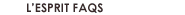 ABOUT L'ESPRIT: l'esprit faq's